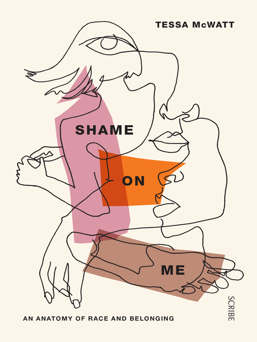 Title details for Shame On Me by Tessa McWatt - Available